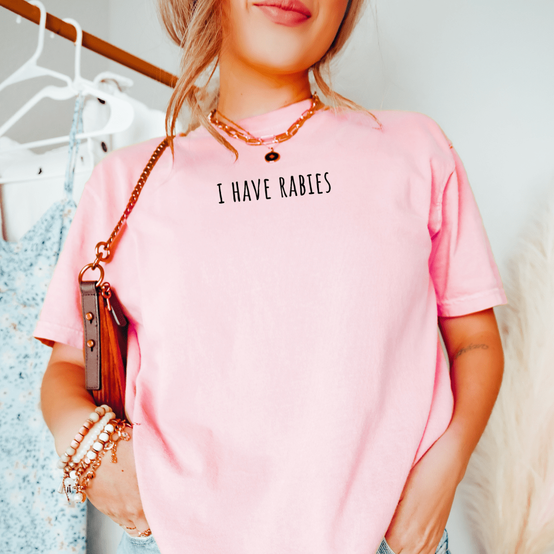 I Have Rabies T-shirt