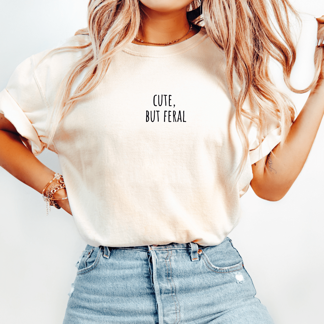 Cute, But Feral T-shirt