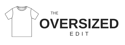 The Oversized Edit