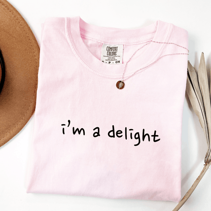 I'm A Delight T-shirt