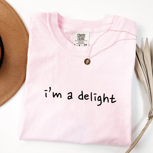 I'm A Delight T-shirt