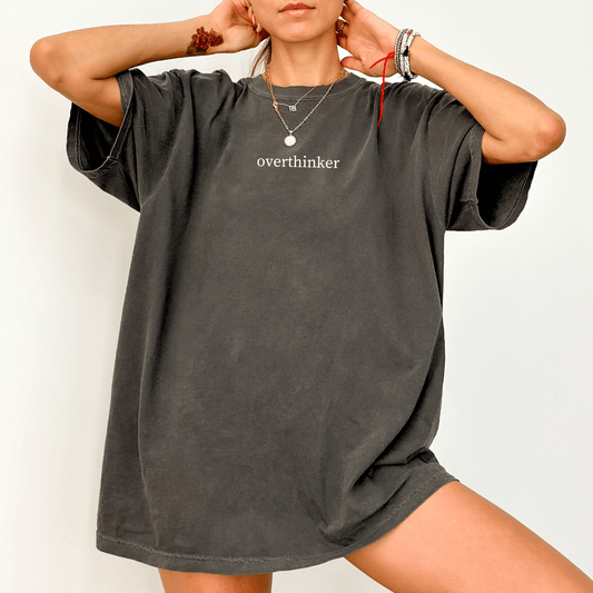 Overthinker T-shirt