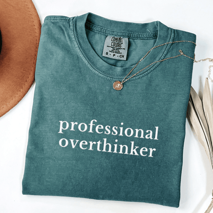 Professional Overthinker Embroidered Tee