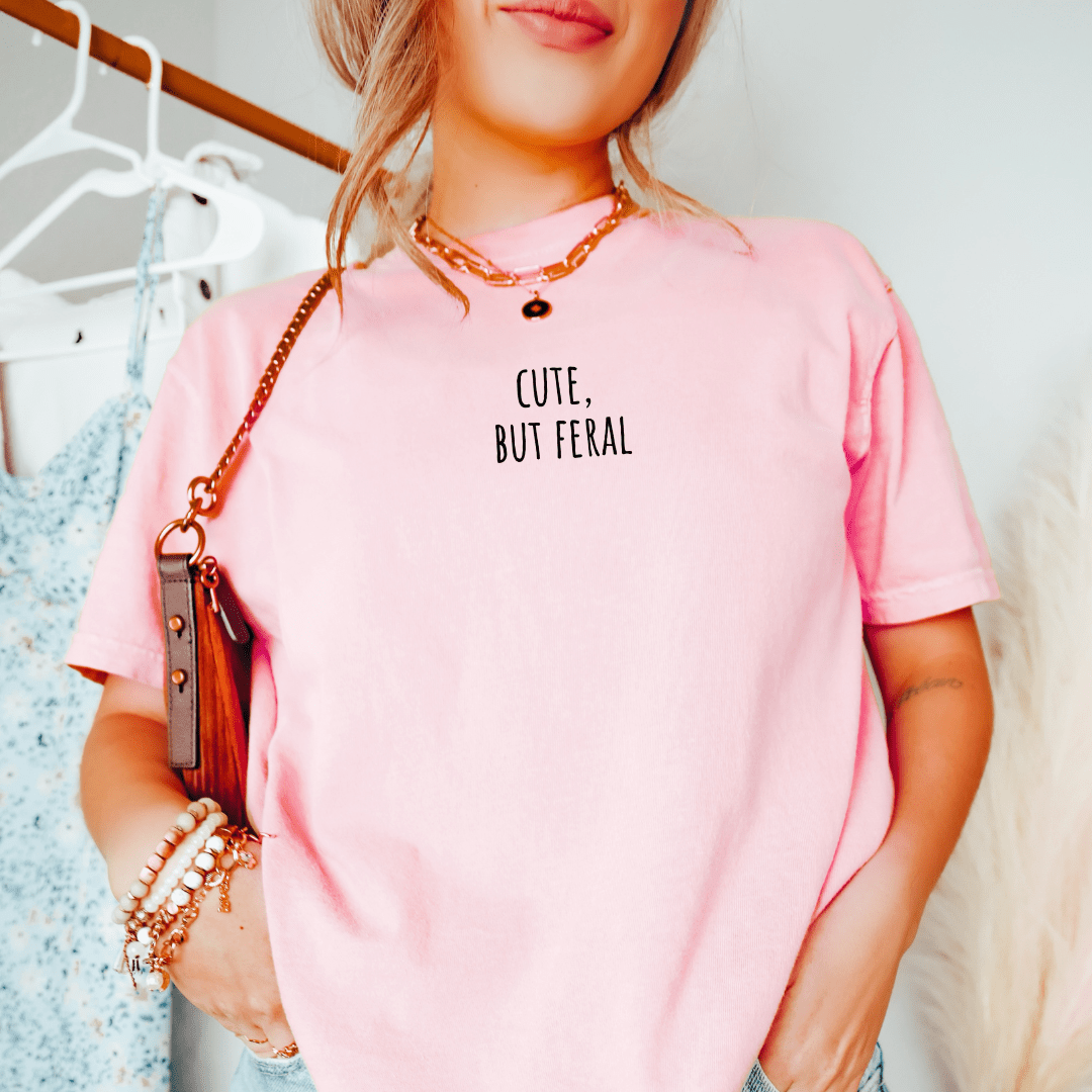 Cute, But Feral T-shirt