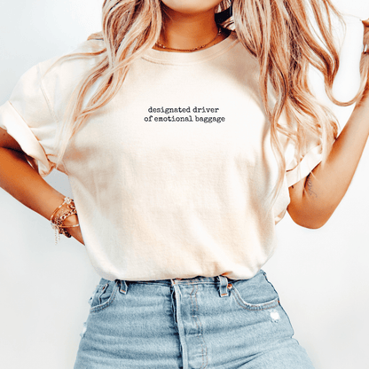 Designated Driver Of Emotional Baggage T-shirt