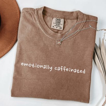 Emotionally Caffeinated T-shirt
