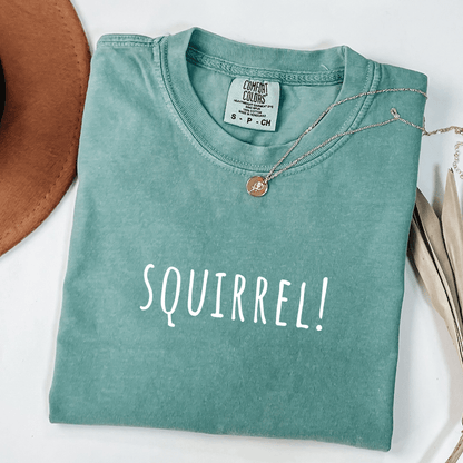 Squirrel! T-shirt