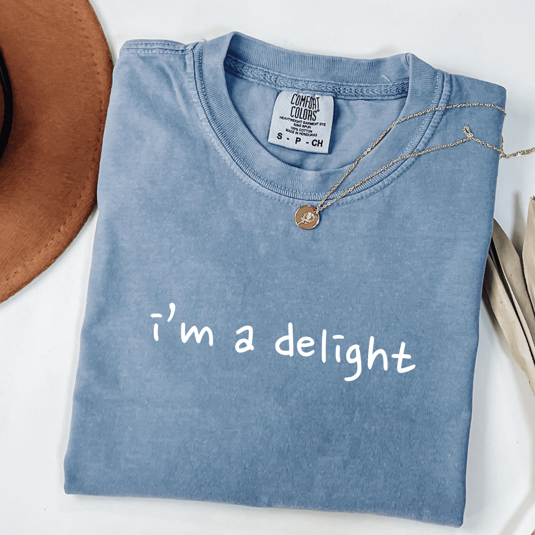 I'm A Delight T-shirt