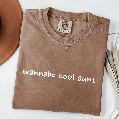 Wannabe Cool Aunt T-shirt