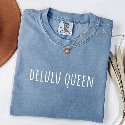 Delulu Queen T-shirt