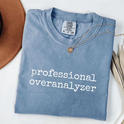 Professional Overanalyzer T-shirt