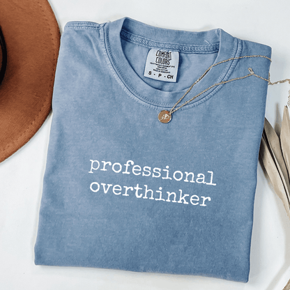 Professional Overthinker T-shirt